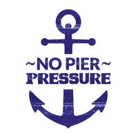 No Pier Pressure